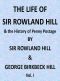 [Gutenberg 59390] • The Life of Sir Rowland Hill and the History of Penny Postage, Vol. 1 (of 2)